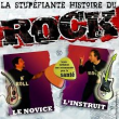 Spectacle La Stupéfiante Histoire du Rock Spectacle La Stupéfiante Histoire du Rock