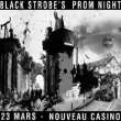Soir&eacute;e BLACK STROBE'S PROM NIGHT :: KILL FOR TOTAL PEACE / WAGNER @ Le Nouveau Casino, Paris - 23 Mars 2012