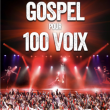 Concert GOSPEL POUR 100 VOIX - WORLD TOUR 2013 -