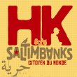 Concert HK ET LES SALTIMBANKS @ La Cigale, Paris