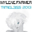 Mylene farmer - timeless 2013 concert