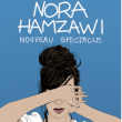 Spectacle NORA ONE WOMAN SHOW Spectacle NORA ONE WOMAN SHOW