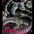 Soir�e SPLASH # 20 (LIQUID STRANGER - AJAPAI - JAKES - LUCID)