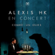 Concert ALEXIS HK + 1&egrave;re partie