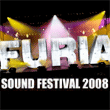 FURIA SOUND FESTIVAL – Pass 2 Jours @ Base de loisirs de Cergy-Pontoise - Du 28 au 29 Juin 2008 FURIA SOUND FESTIVAL – Pass 2 Jours @ Base de loisirs de Cergy-Pontoise - Du 28 au 29 Juin 2008