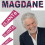 Spectacle ROLAND MAGDANE � Attention c�est show � @ Th�atre Le Rh�ne, Bourg Les Valence