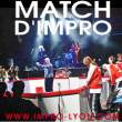 Th&eacute;&acirc;tre MATCH D'IMPROVISATION THEATRALE - LYON/HEROCORP