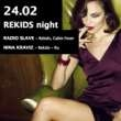 Soirée REKIDS night : NINA KRAVIZ & RADIO SLAVE Soirée REKIDS night : NINA KRAVIZ & RADIO SLAVE