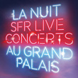 Soirée LA NUIT SFR LIVE CONCERTS #3 @ Nef du Grand Palais, Paris - 08 Octobre 2011 Soirée LA NUIT SFR LIVE CONCERTS #3 @ Nef du Grand Palais, Paris - 08 Octobre 2011
