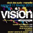 Soir&eacute;e VISION - ELECTRONIC EVENT