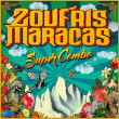 Concert Les Chants de Mars : Zoufris Maracas + Les 2Moizelles Concert Les Chants de Mars : Zoufris Maracas + Les 2Moizelles
