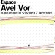 ESPACE AVEL VOR , Plougastel Daoulas : programmation, billet, place, infos ESPACE AVEL VOR , Plougastel Daoulas : programmation, billet, place, infos