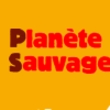 PLANETE SAUVAGE, PORT ST PERE : programmation, billet, place, infos